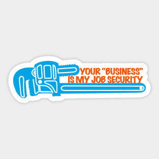 Plumbing Humor, Funny Plumbing Contractor, Potty Joke Sticker